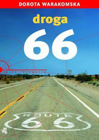 Dorota Warakomska: Droga 66